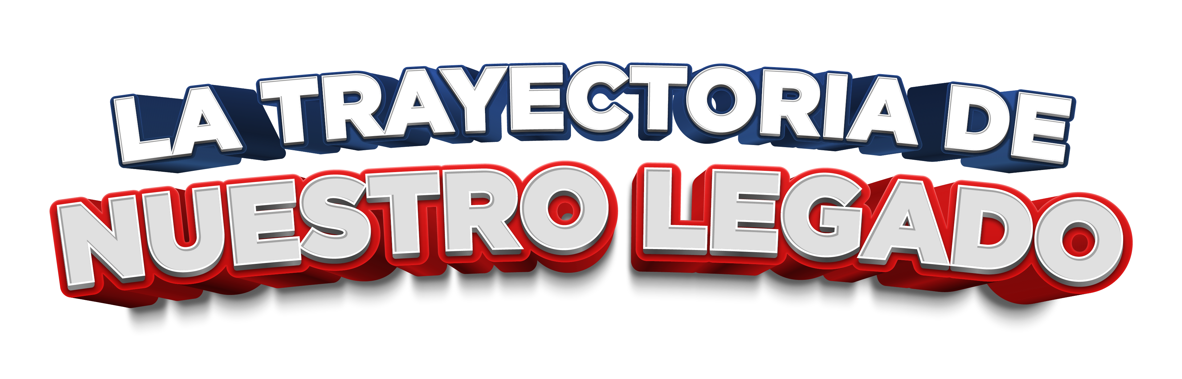 La Trayectoria de Nuestro Legado